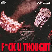 Lil Durk — F*Ck U Thought — обложка